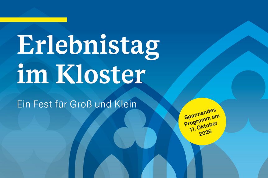 Werbemotiv zum Erlebnistag im Kloster
